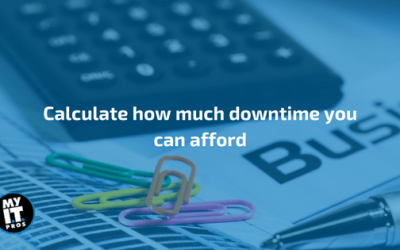 IT downtime: Just how much can your business afford?