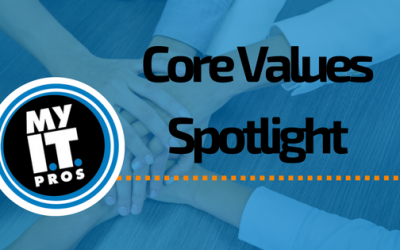 Meet MyITpros’ core values!