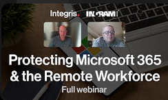 Protecting Microsoft 365 in the Remote Workplace
