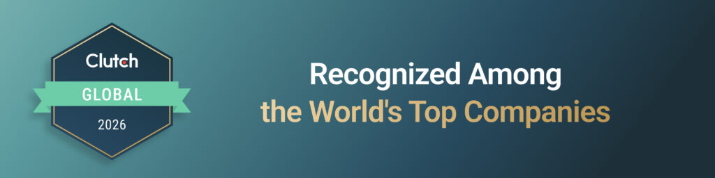 Clutch Global 2026 badge on a gradient blue background with text: “Recognized Among the World’s Top Companies.”.