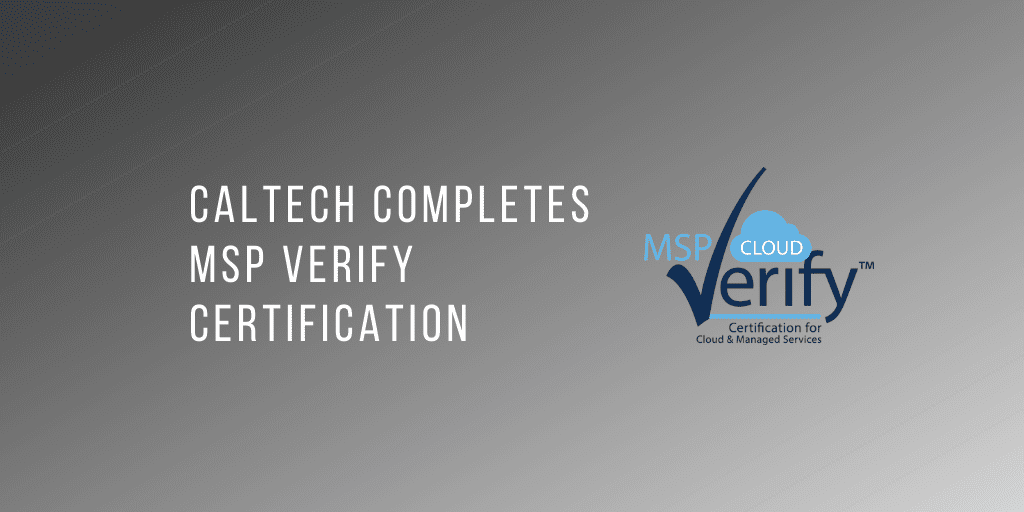 Gray background with text "Caltech completes MSP Verify Certification" next to the MSP Cloud Verify certification logo.
