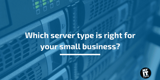 Which-server-type-is-right-for-your-small-business